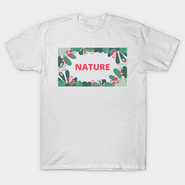 Nature and plants T-Shirt by grngstudio